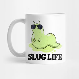 Slug Life Cute Slug Pun Mug